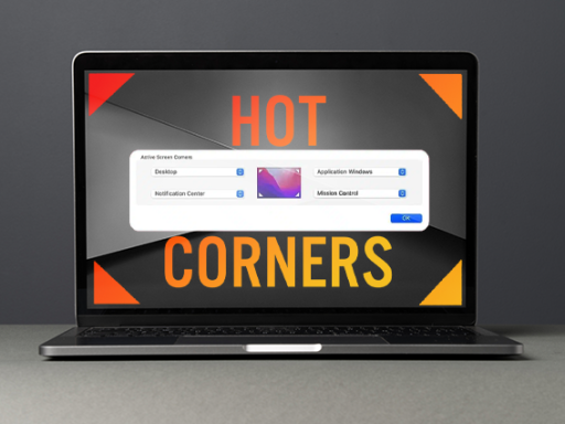 Tech Tip - How To Set Up Hot Corners On A Mac