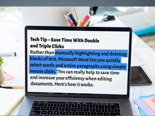 Tech Tip - Save time in Microsoft Word with double and triple clicks